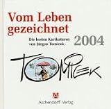 Vom Leben gezeichnet - J�rgen Tomicek