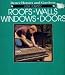 Better Homes and Gardens Do-It-Yourself Roofs, Walls, Windows and Doors