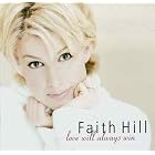Click here to buy Love Will Always Win by  Faith Hill .