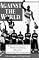 Against the World: A Behind-The-Scenes Look at the Portland Trail Blazers' Chase for the Nba Championship