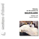 M�lodies sur des po�mes de Baudelairepar Felicity Lott