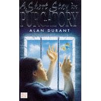 A Short Stay in Purgatory (Red Fox young adult books)