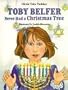 Toby Belfer Never Had a Christmas Tree (Toby Belfer Series)