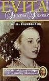 Evita : saint or sinner?