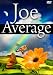 Search : Joe Average