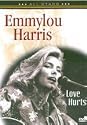 Emmylou Harris - Love Hurts [DVD] [2008]