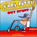 Revue Earl Pitts  / Guy Stuff