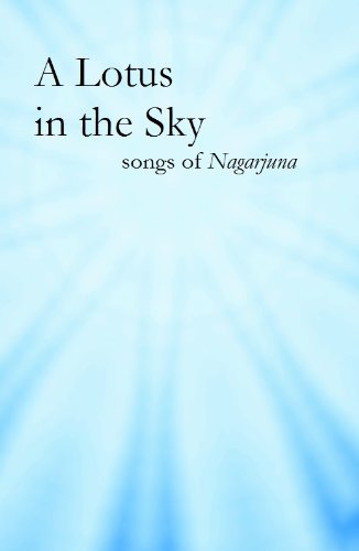 A Lotus in the Sky: Songs of Nagarjuna (Translated)