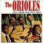 The Orioles - Sing Their Greatest Hits