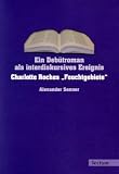 Produkt-Bild: Ein Deb&uuml;troman als interdiskursives Ereignis: Charlotte Roches ?Feuchtgebiete?
