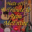 Hats Off! A Tribute Reba McEntire