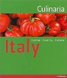 Culinaria Italy : cuisine, country, culture