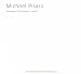Michael Pisaro: Transparent City(Volumes 1 and 2)