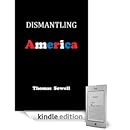 Thomas Sowell - Dismantling America: and other controversial essays