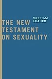 The New Testament on sexuality