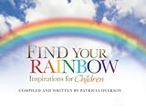 Find Your Rainbow - Inspirations for Children