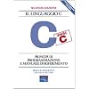 Il linguaggio C. Principi di programmazione e manuale di riferimento