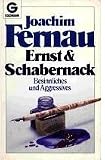 Ernst und Schabernack - Besinnliches und Aggressives. - Joachim Fernau