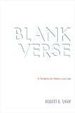 Blank Verse: A Guide to Its History and Use