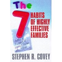 The 7 Habits of Highly Effective Familes