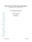 Growth of Our Postal Facilities