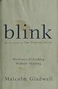 Blink - The Power Of Thinking Without Thinking