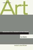 The End of Art: Readings in a Rumor after Hegel