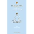 Ang�lica Yoga, introduction : Manuel pratique, ang�ologie traditionnelle