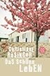 Das sch�ne Leben