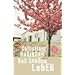 Das sch�ne Leben