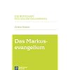 Das Markusevangelium