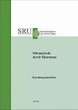 Klimaschutz durch Biomasse: Sondergutachten - SRU - Sachverst&auml;ndigenrat f&uuml;r Umweltfragen