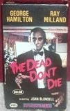 The Dead Dont Die (Goodtimes Reissue)