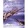 Possum, Clover & Hades: The 475th Fighter Group in World War II (Schiffer Military History)