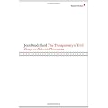 The Transparency of Evil: Essays on Extreme Phenomena (Radical Thinkers 4)
