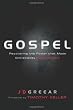 Gospel: Recovering the Power that Made Christianity Revolutionary