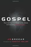Gospel: Recovering the Power that Made Christianity Revolutionary
