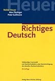 Produkt-Bild: Richtiges Deutsch: Vollst&auml;ndige Grammatik und Rechtschreiblehre unter Ber&uuml;cksichtigung der aktuellen Rechtschreibreform