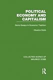 Political economy and capitalism : some essays in economic tradition