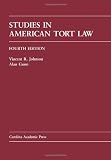 Studies in American Tort Law (Carolina Academic Press)