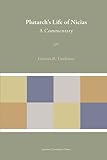 Plutarch's "Life of Nicias": A Commentary (Plutarchea Hypomnemata)