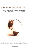 Buy : American Foreign Policy in a Globalized World