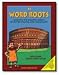 Word Roots: Learning the Building Blocks of Better Spelling & Vocabulary, Level B, Bo...