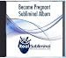 Become Pregnant Subliminal CD