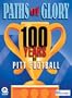 Paths of Glory 100 Years of Pitt Football