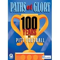 Paths of Glory 100 Years of Pitt Football