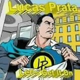 Let's Get It on-Yeah Yeah Yeah by Lucas Prata