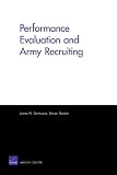 Performance Evaluation and Army Recruiting (Rand Corporation Monograph)