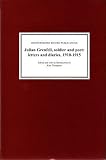 Julian Grenfell, soldier & poet : letters and diaries, 1910-1915