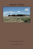 Adobe Walls: an anthology of New Mexico poetry